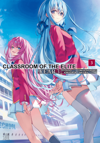 Classroom of the Elite: Classroom of the Elite: Year 3 Volume 3 Cover
